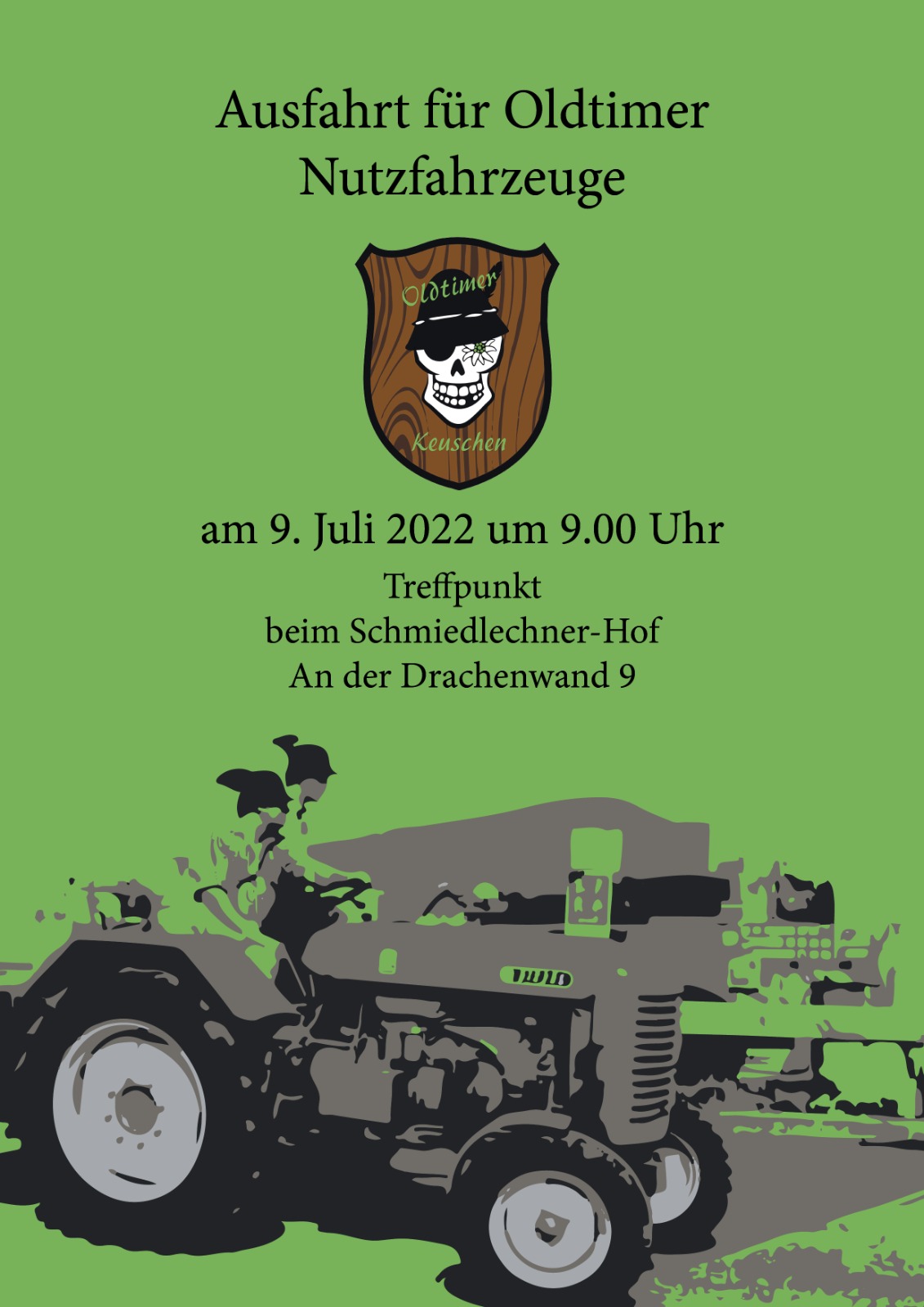 09.07.2022 Ausfahrt für Oldtimer und Nutzfahrzeuge in Keuschen @ Schmidlechnerhof